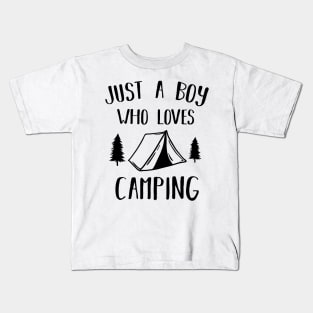 Just A Boy Who Loves Camping Kids T-Shirt